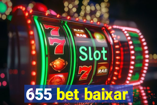 655 bet baixar